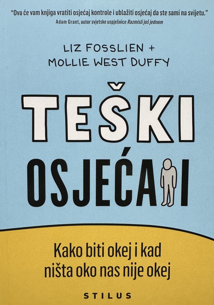 TEŠKI OSJEĆAJI