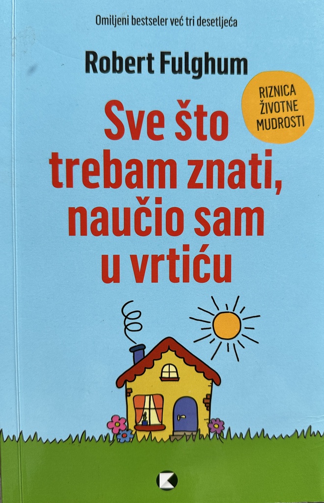 SVE ŠTO TREBAM ZNATI NAUČIO SAM U VRTIĆU