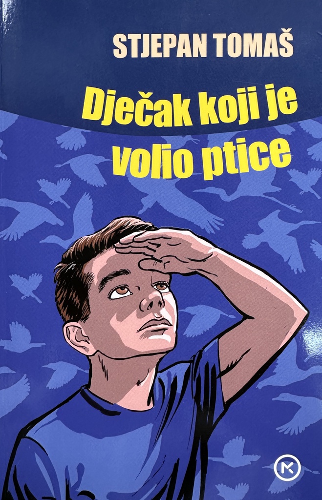 DJEČAK KOJI JE VOLIO PTICE