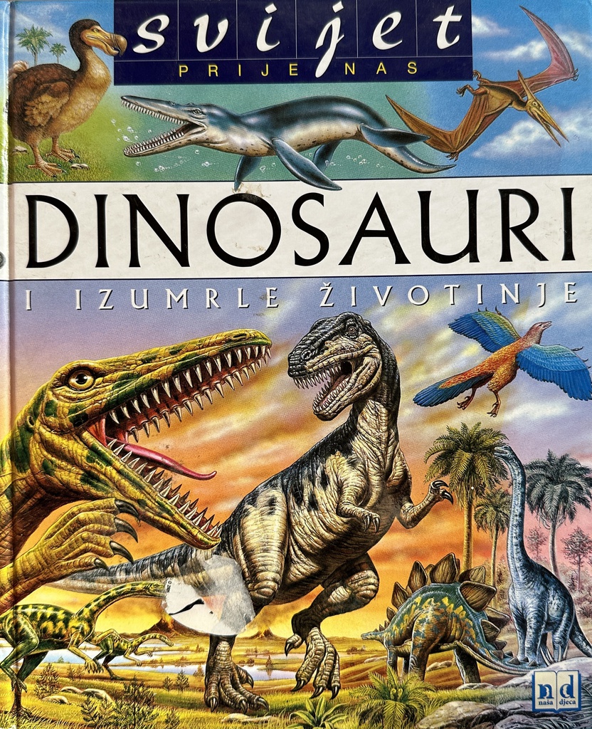 DINOSAURI I IZUMRLE ŽIVOTINJE