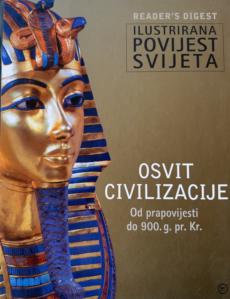 OSVIT CIVILIZACIJE - OD PRAPOVIJESTI DO 900.G.PR.KR