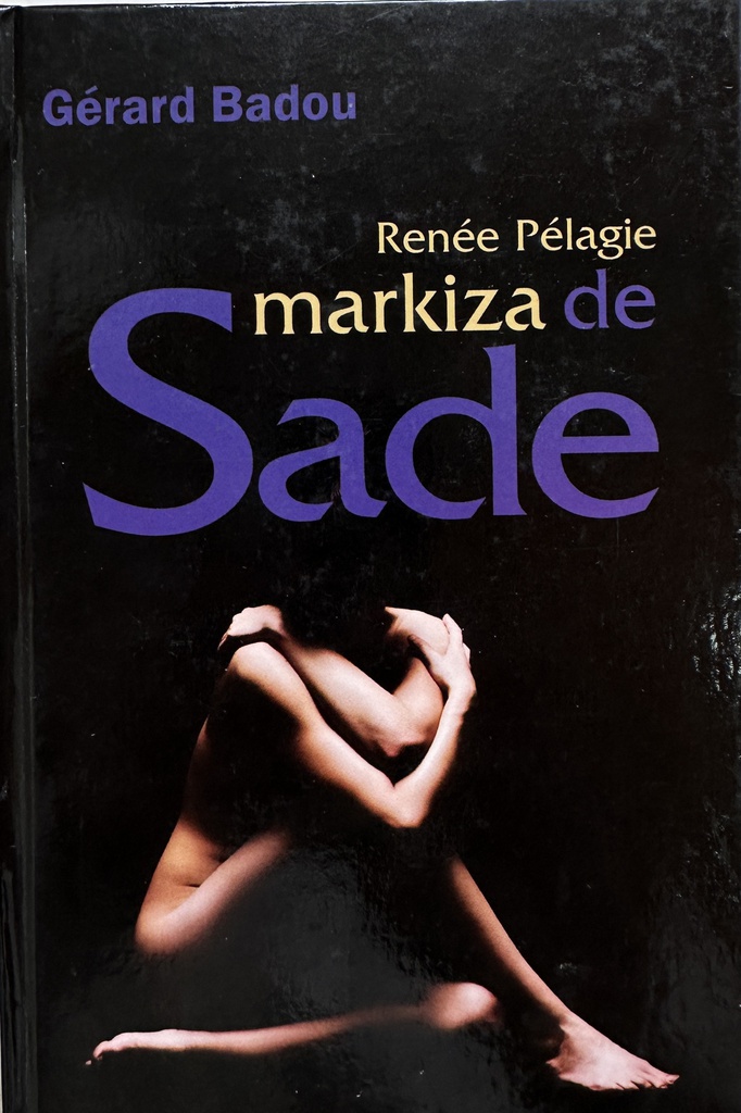 RENEE PELAGIE, MARKIZA DE SADE