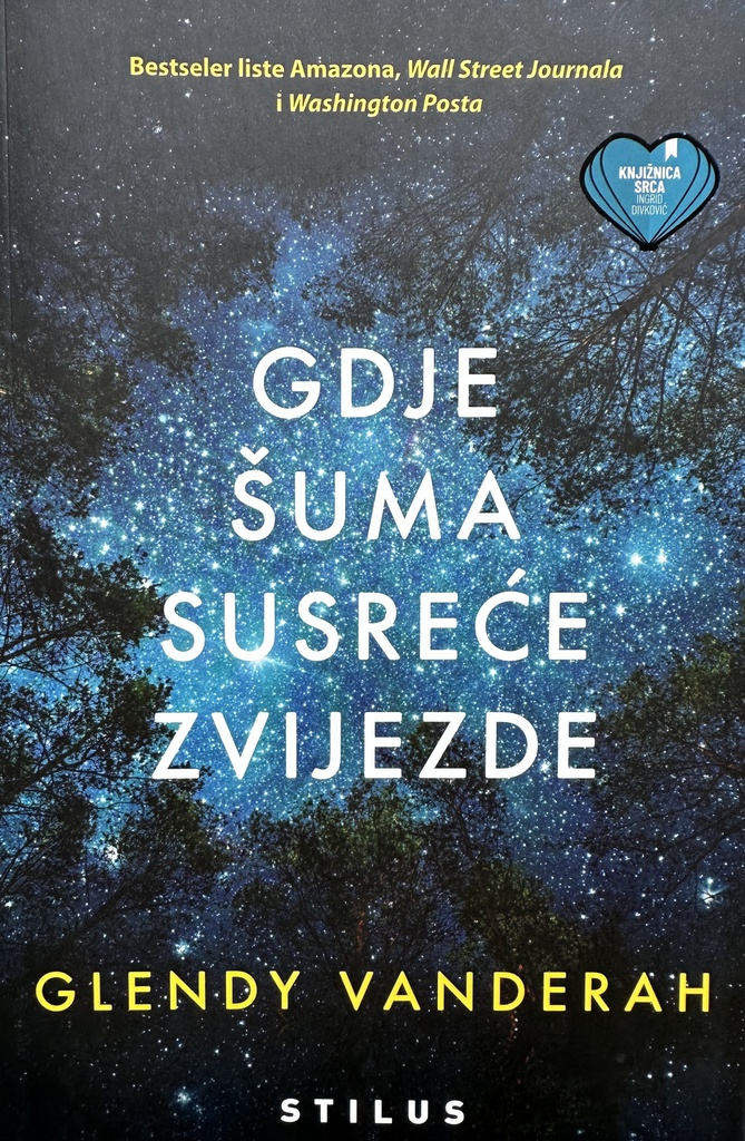 GDJE ŠUMA SUSREĆE ZVIJEZDE