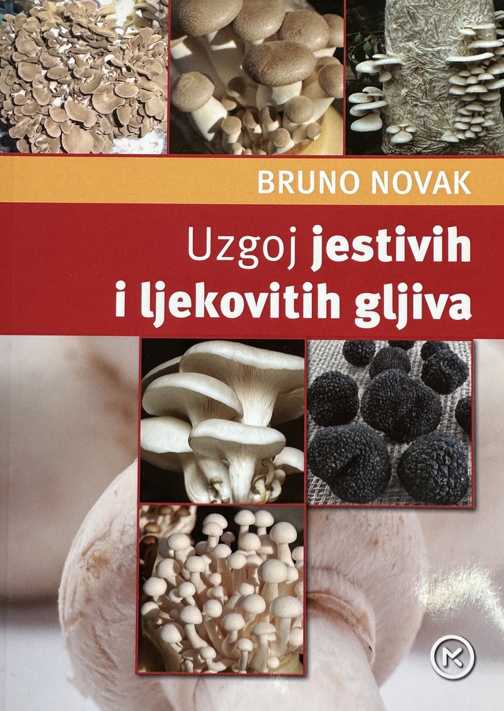 UZGOJ JESTIVIH I LJEKOVITIH GLJIVA