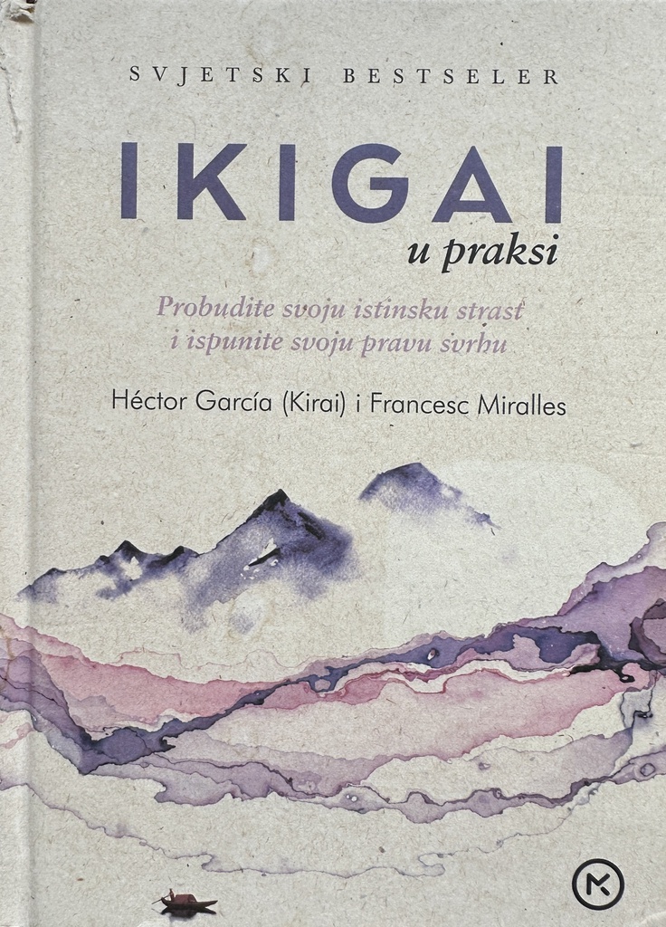 IKIGAI U PRAKSI