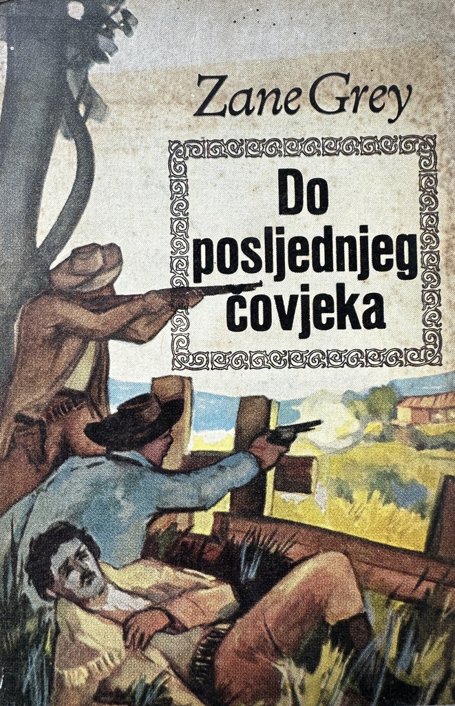 DO POSLIJEDNJEG ČOVJEKA