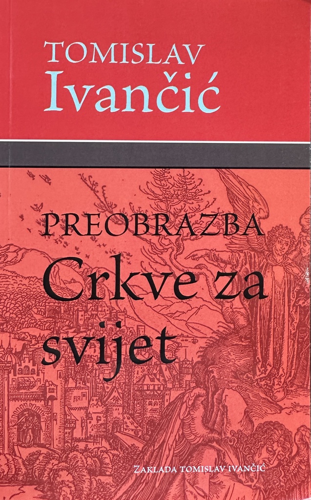 PREOBRAZBA CRKVE ZA SVIJET