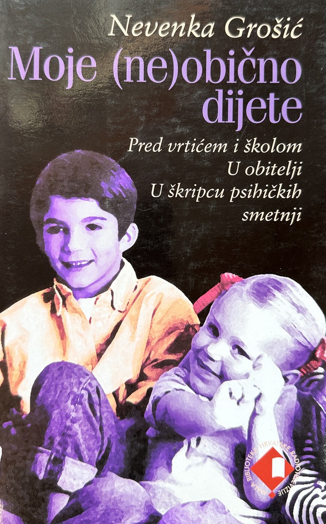 MOJE (NE)OBIČNO DIJETE