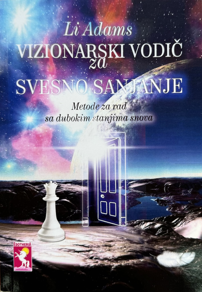 VIZIONARSKI VODIČ ZA SVESNO SANJANJE