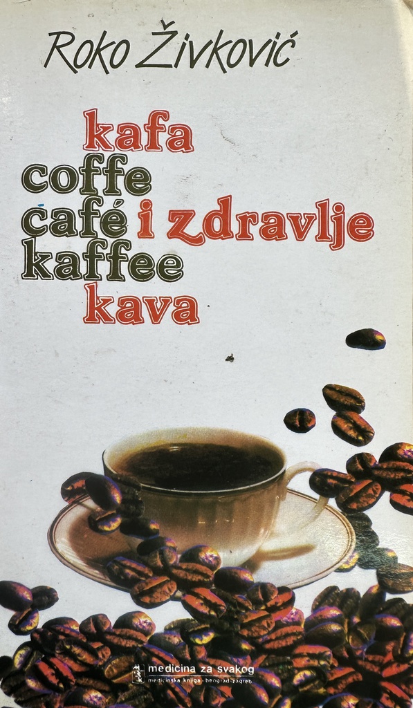 KAFA I ZDRAVLJE KAVE