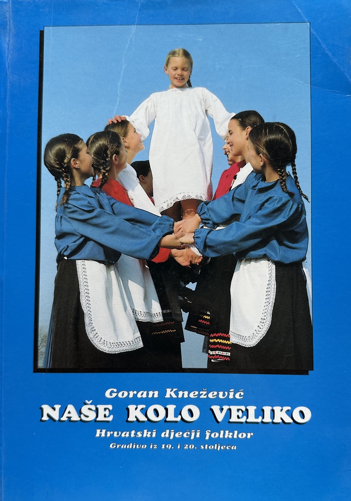 NAŠE KOLO VELIKO