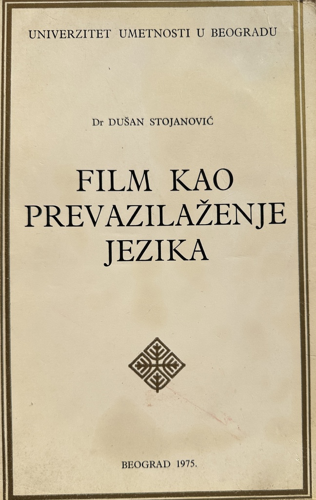 FILM KAO PREVAZILAŽENJE JEZIKA