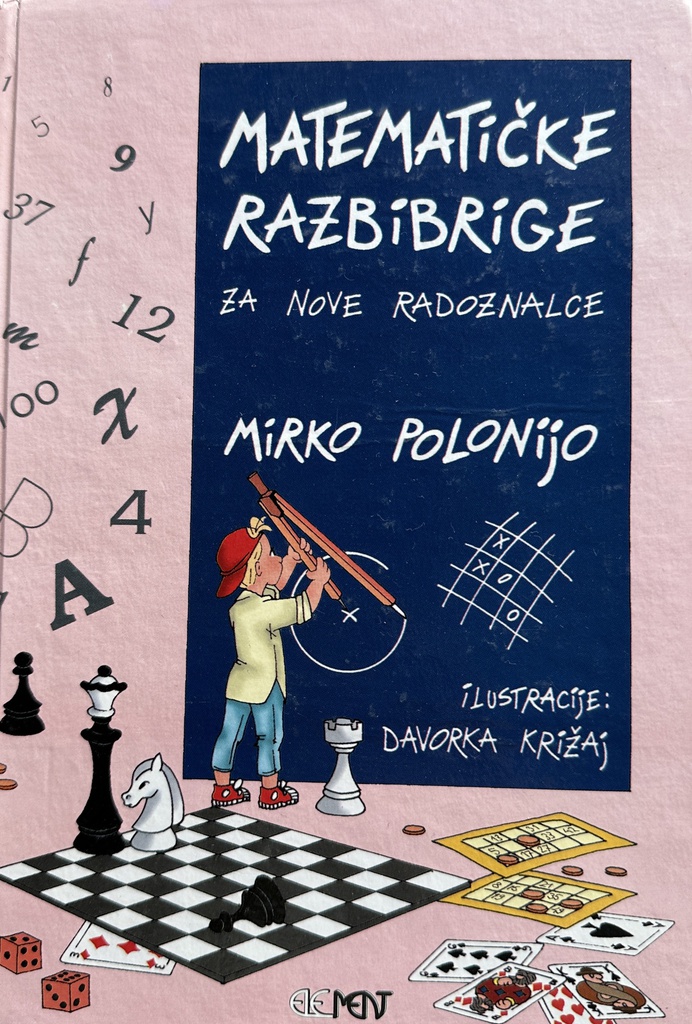 MATEMATIČKE RAZBIBRIGE ZA NOVE RADOZNALCE