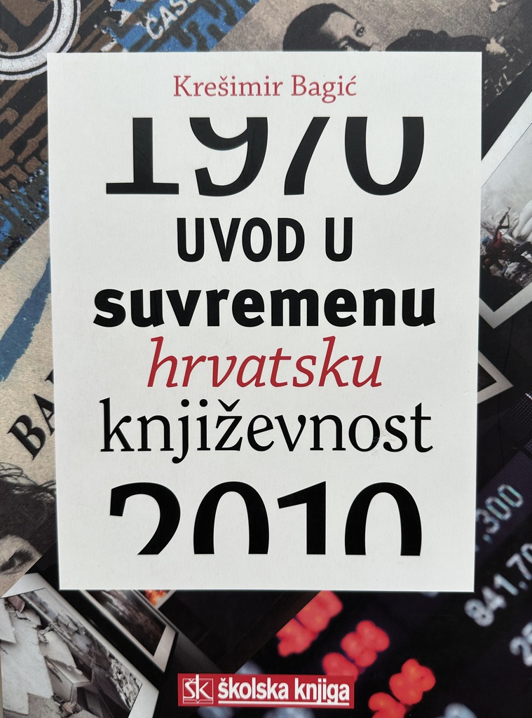 UVOD U SUVREMENU KNJIŽEVNOST 1970.-2010.