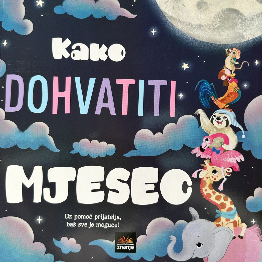 KAKO DOHVATITI MJESEC