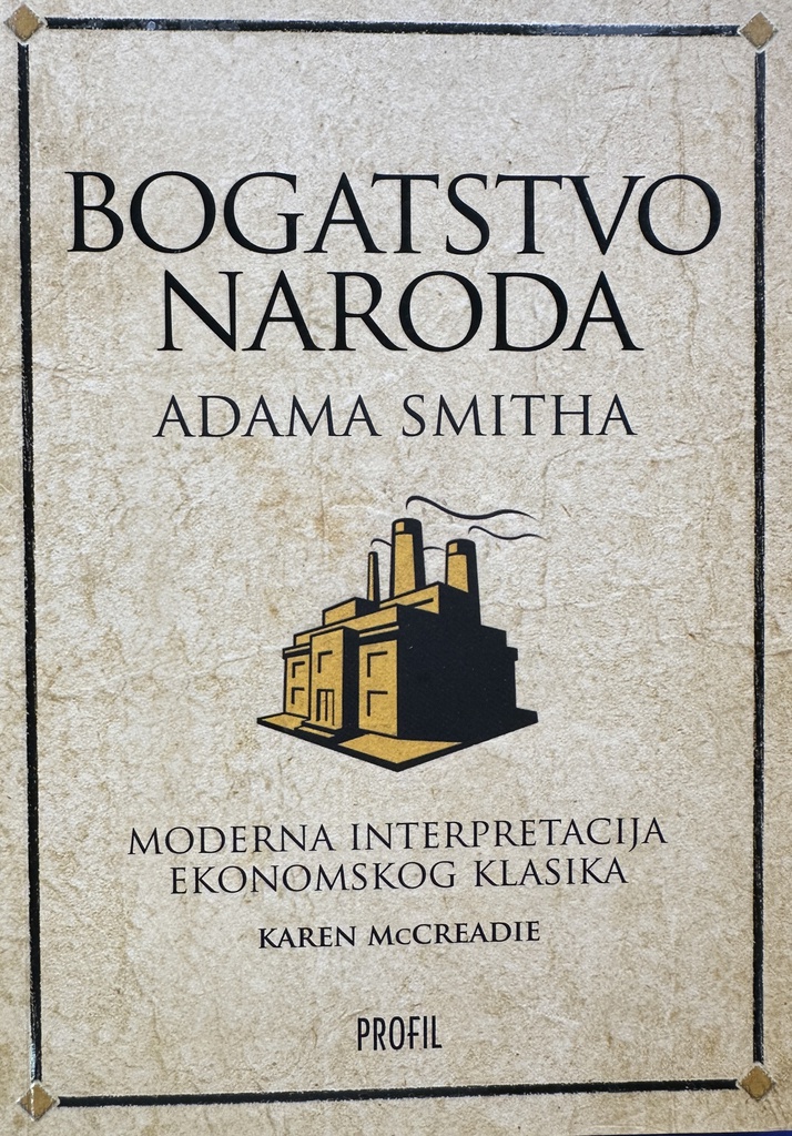 BOGATSTVO NARODA ADAMA SMITHA