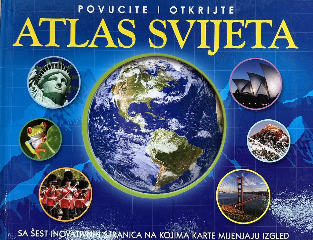 POVUCITE I OTKRIJTE - ATLAS SVIJETA