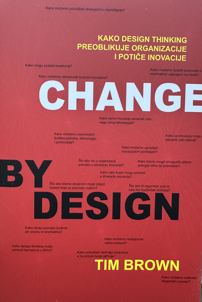 DIZAJNIRANJE PROMJENA PO MJERI - CHANGE BY DESIGN