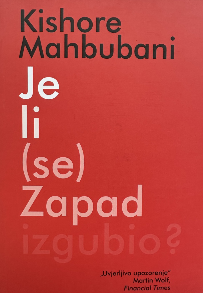 JE LI (SE) ZAPAD IZGUBIO