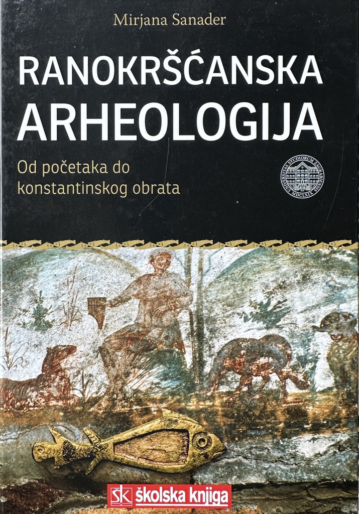 RANOKRŠĆANSKA ARHEOLOGIJA