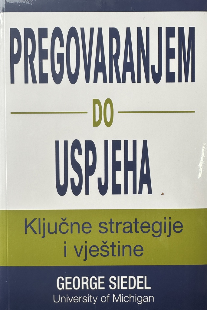 PREGOVARANJEM DO USPJEHA