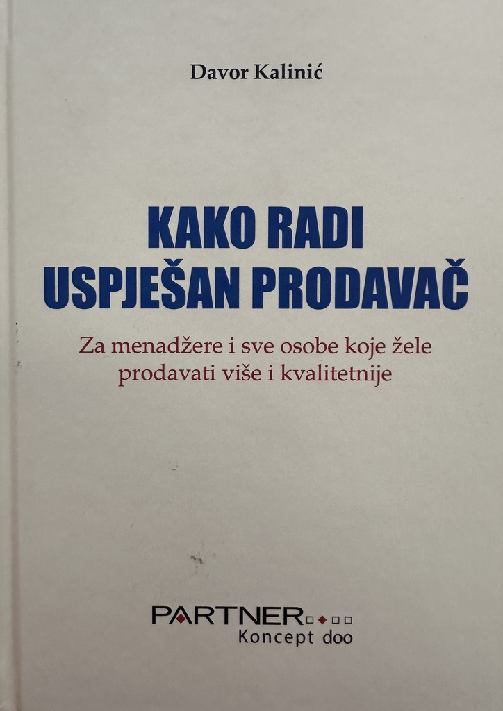 KAKO RADI USPJEŠAN PRODAVAČ