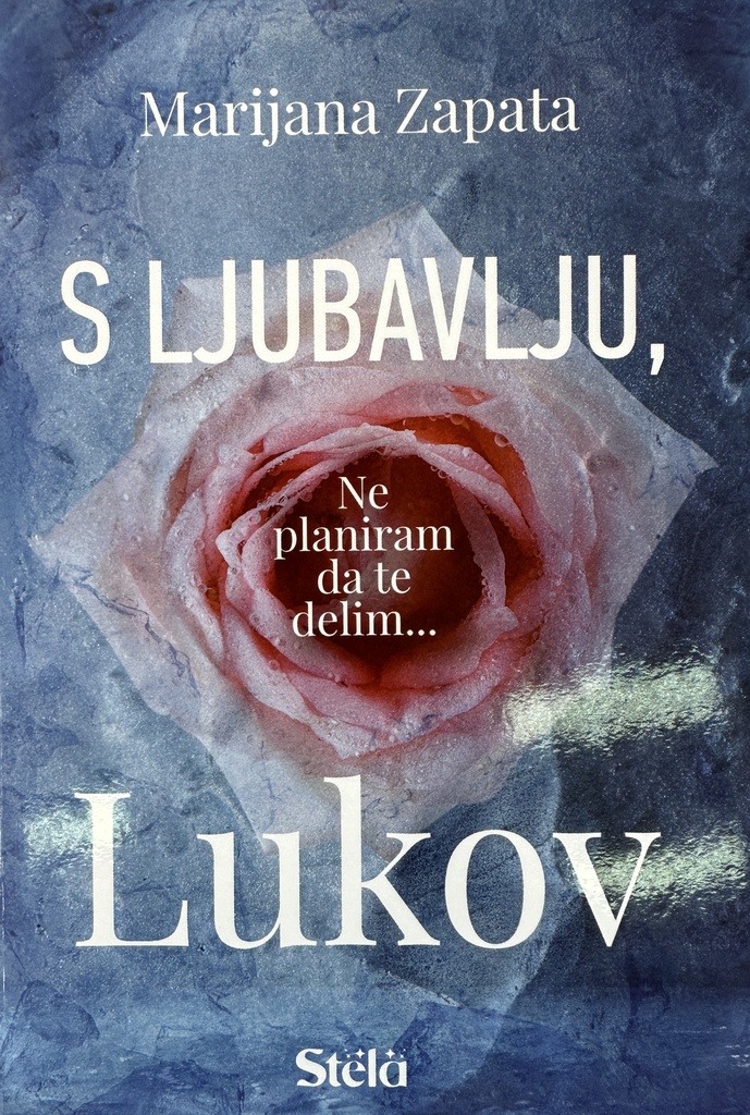 S LJUBAVLJU , LUKOV