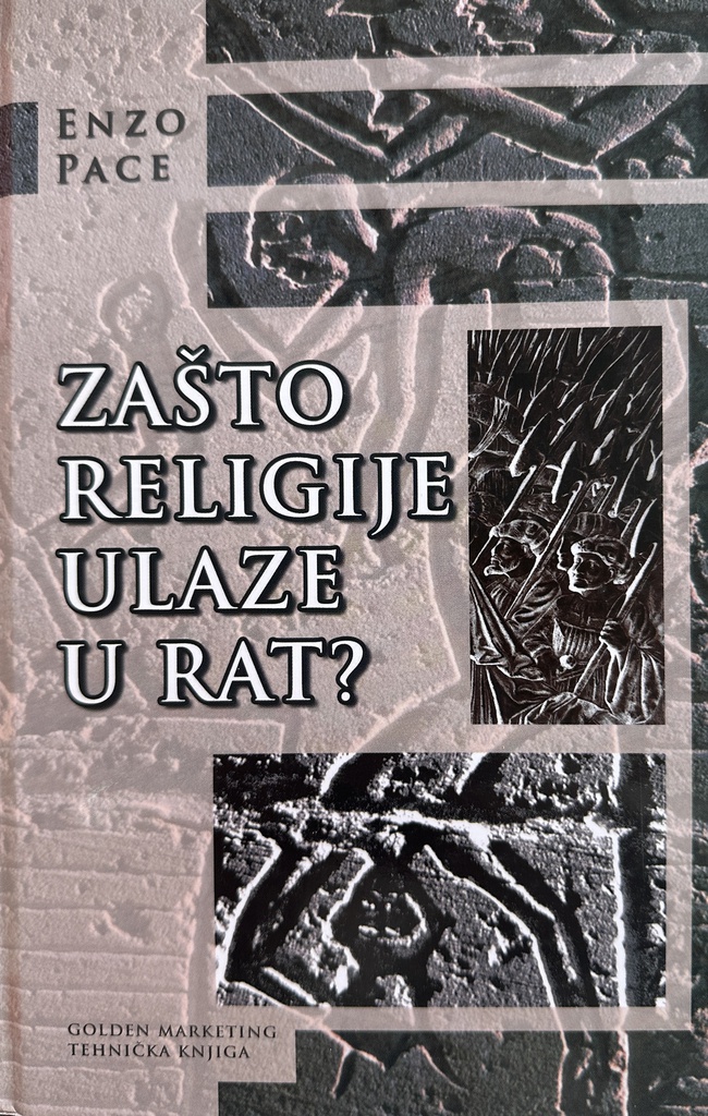 ZAŠTO RELIGIJE ULAZE U RAT