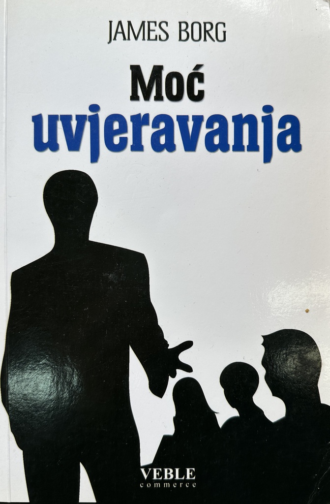 MOĆ UVJERAVANJA