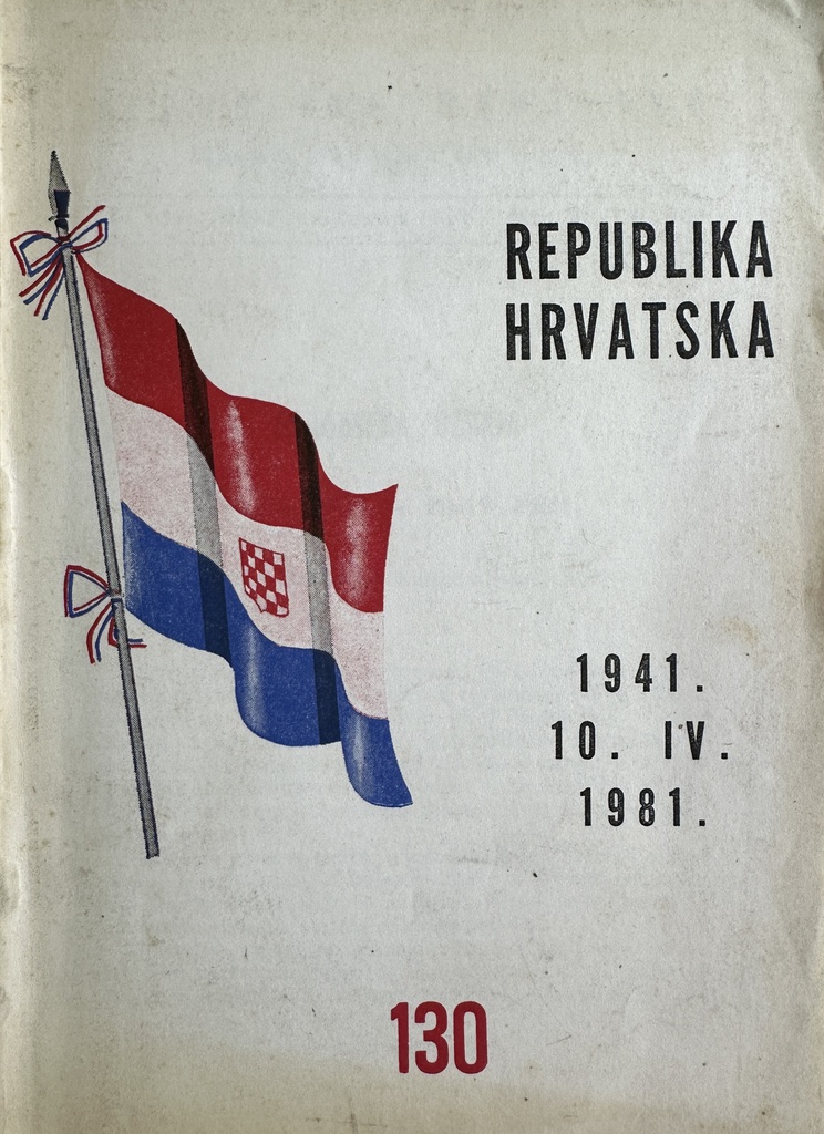 REPUBLIKA HRVATSKA 1941. - 10.IV. 1981. BR.130