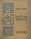 NEVIDLJIVA KRALJICA