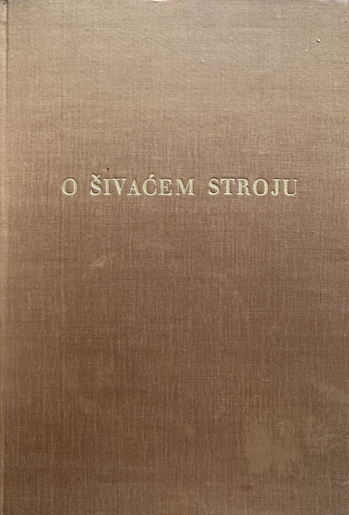 O ŠIVAĆEM STROJU