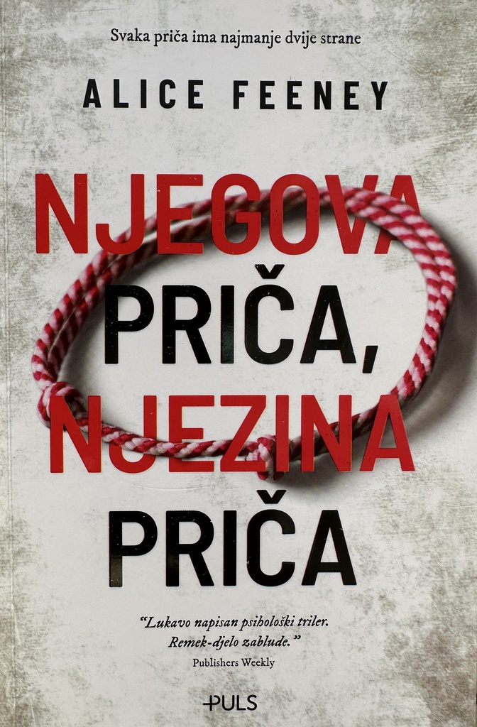 NJEGOVA PRIČA, NJEZINA PRIČA