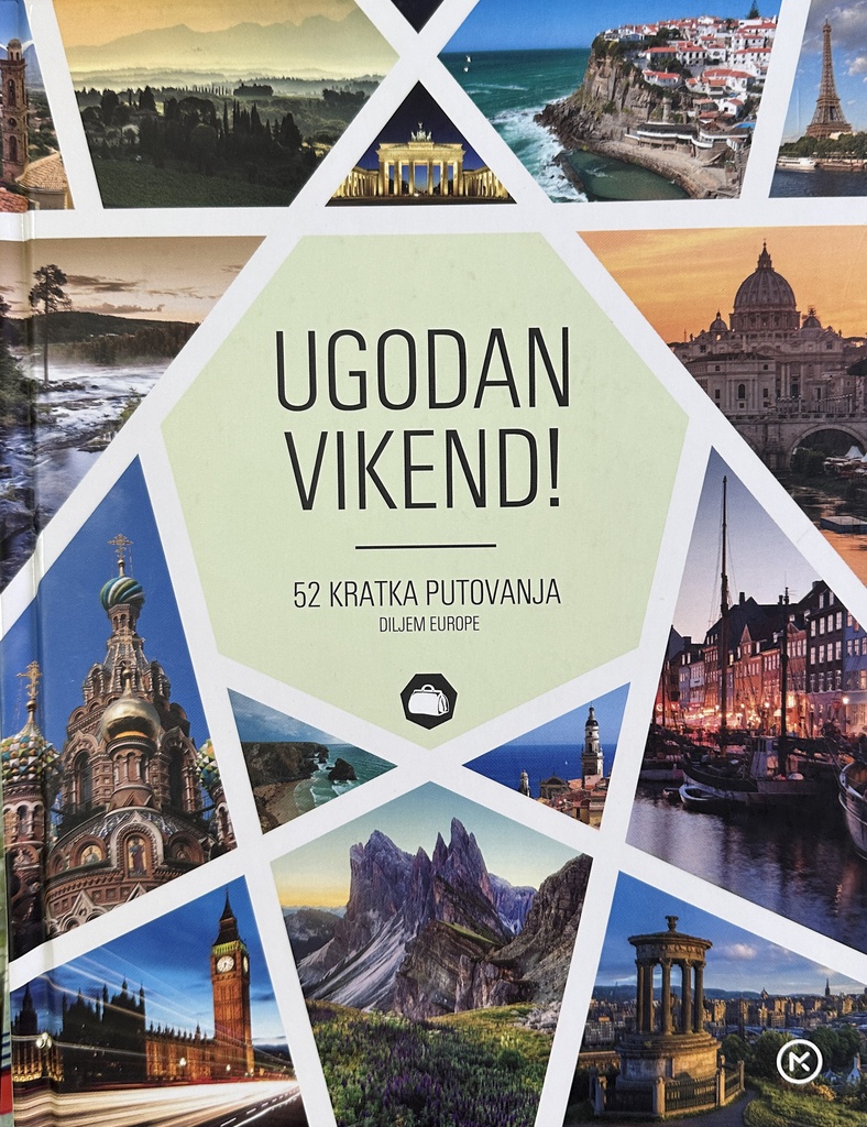 UGODAN VIKEND - 52 KRATKA PUTOVANJA