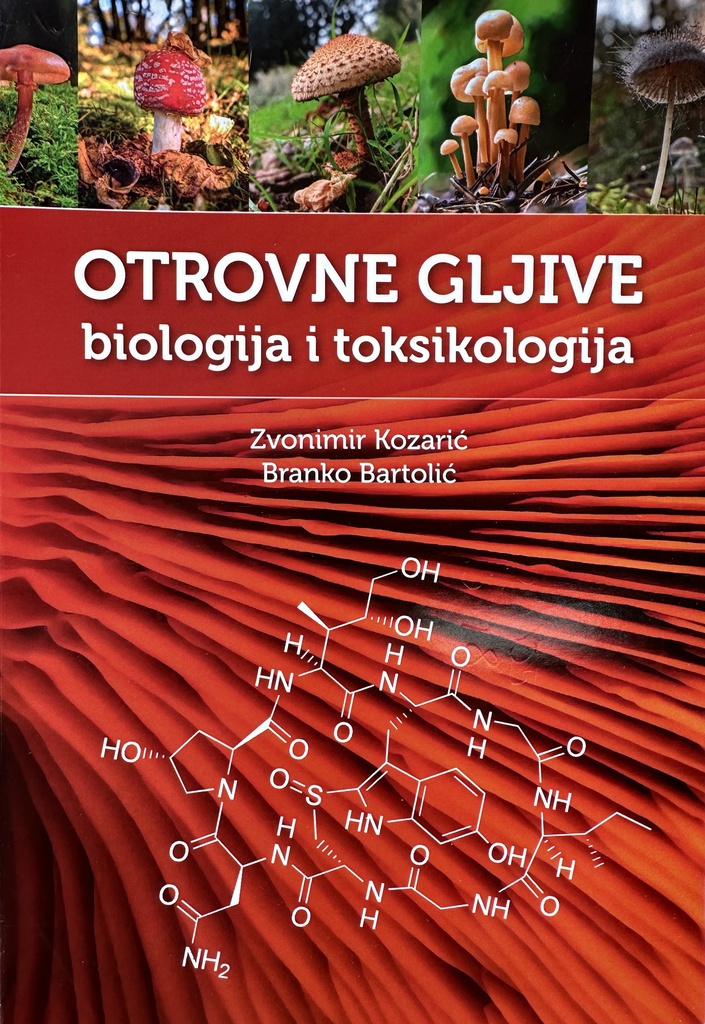 OTROVNE GLJIVE - BIOLOGIJA I TOKSIKOLOGIJA