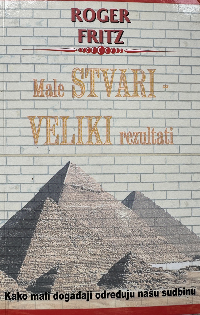 MALE STVARI VELIKI REZULTATI