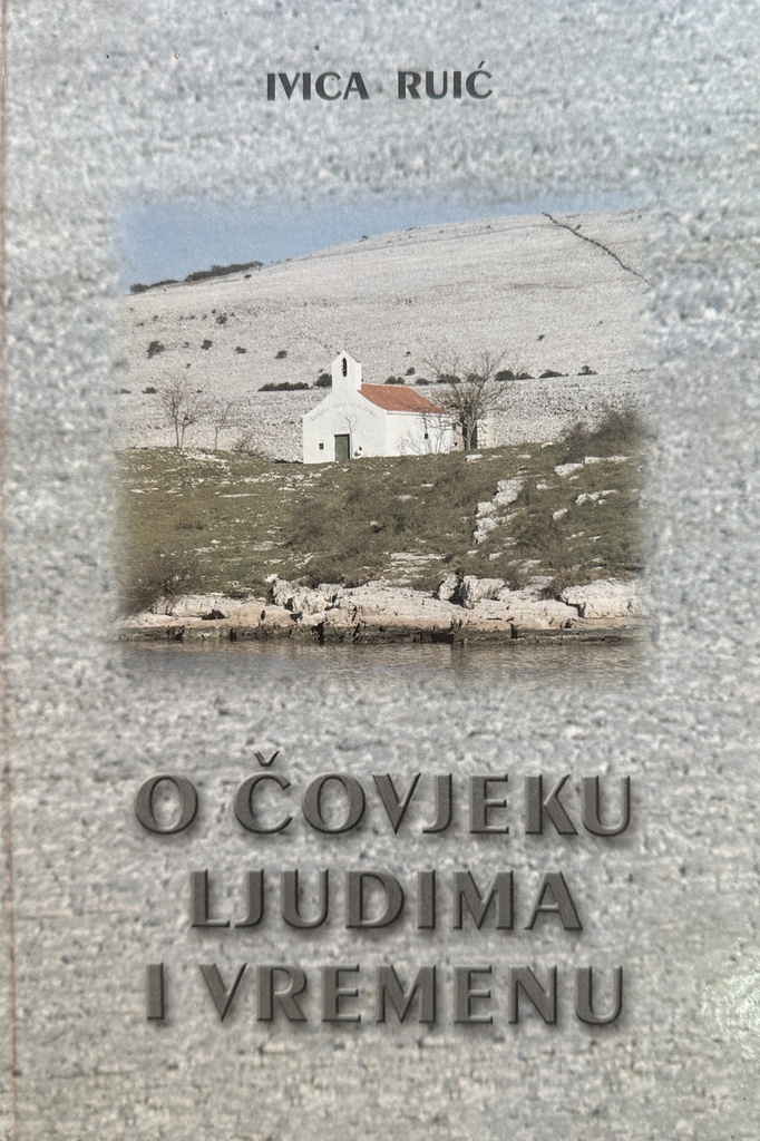 O ČOVJEKU LJUDIMA I VREMENU