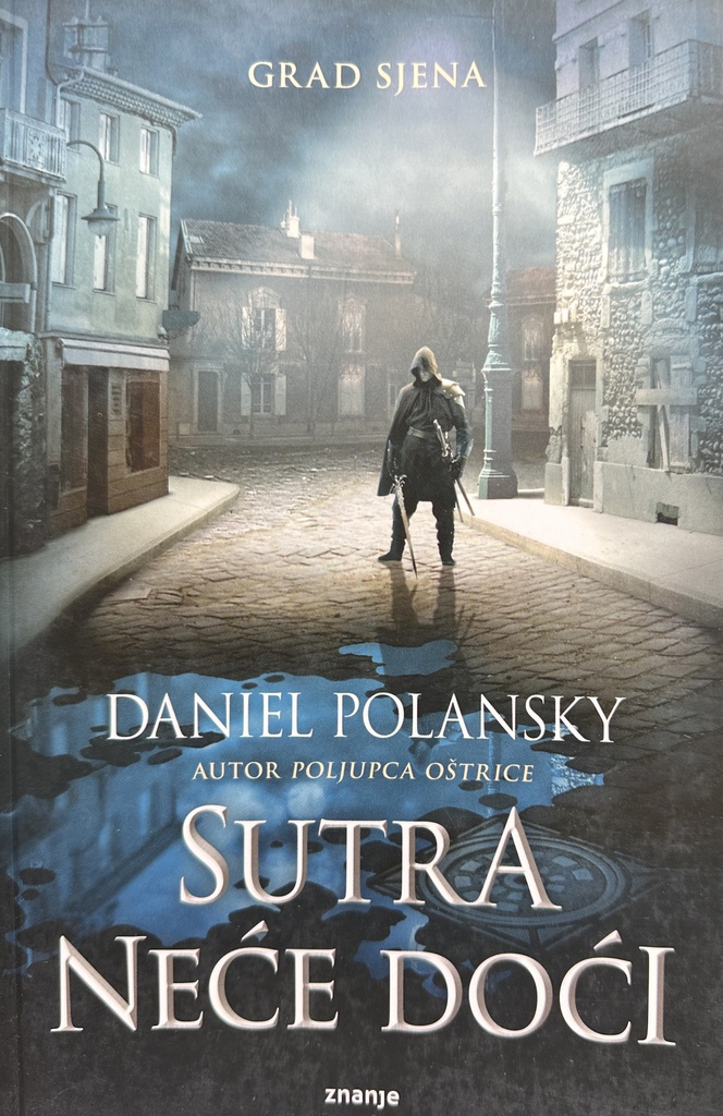 SUTRA NEĆE DOĆI