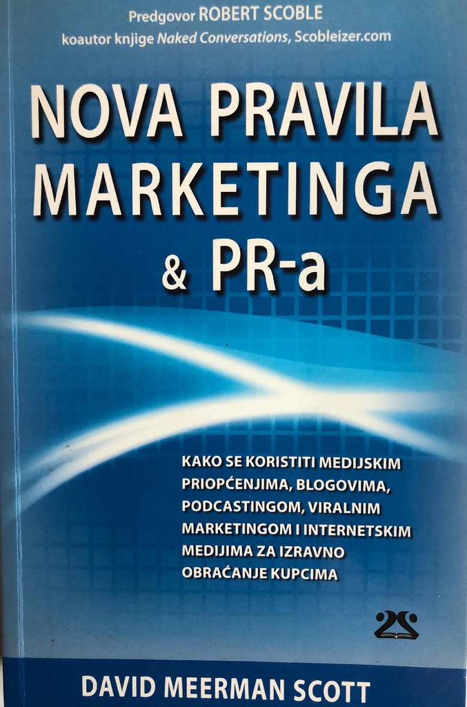 NOVA PRAVILA MARKETINGA &amp; PR-A