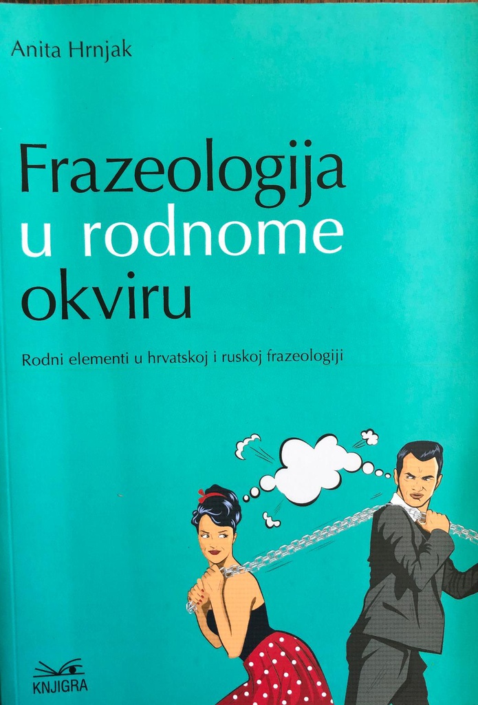 FRAZEOLOGIJA U RODNOME OKVIRU