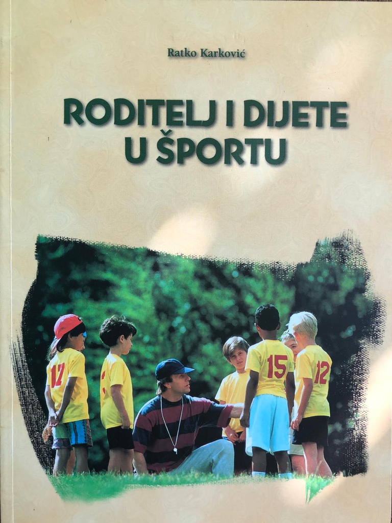 RODITELJI I DIJETE U ŠPORTU