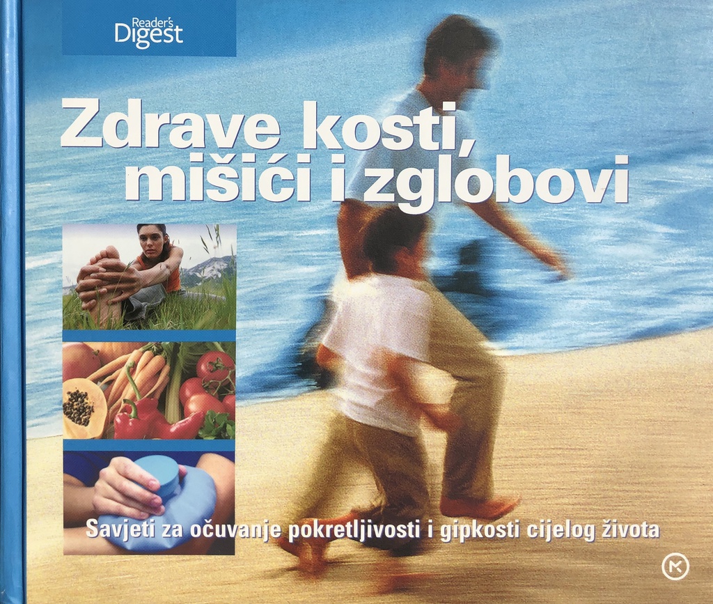 ZDRAVE KOSTI, MIŠIĆI I ZGLOBOVI