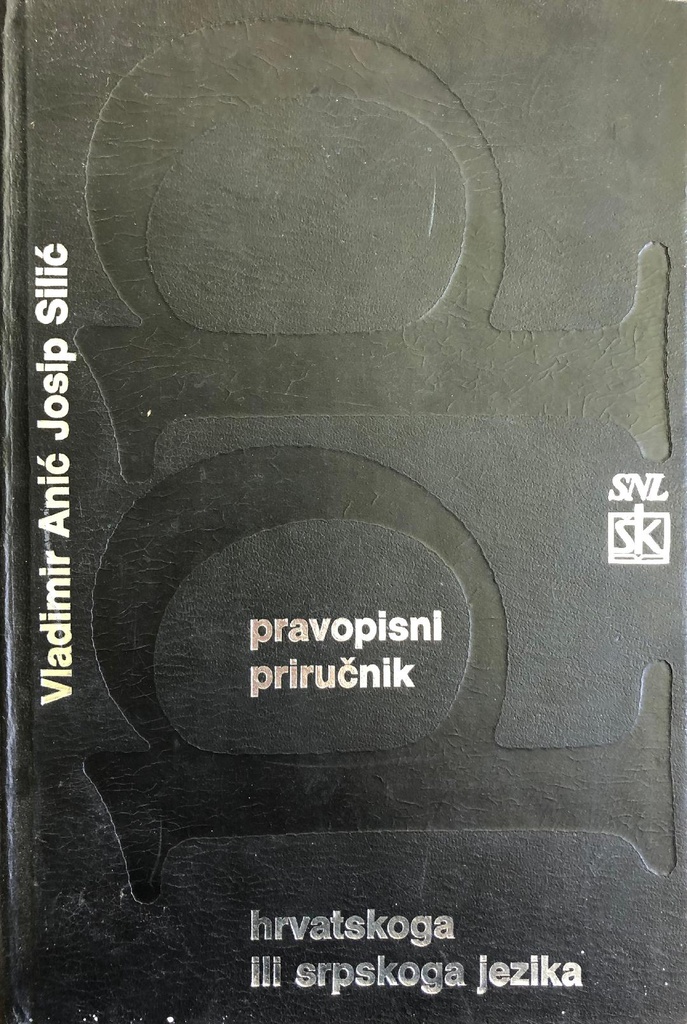 PRAVOPISNI PRIRUČNIK HRVATSKOG ILI SRPSKOG JEZIKA