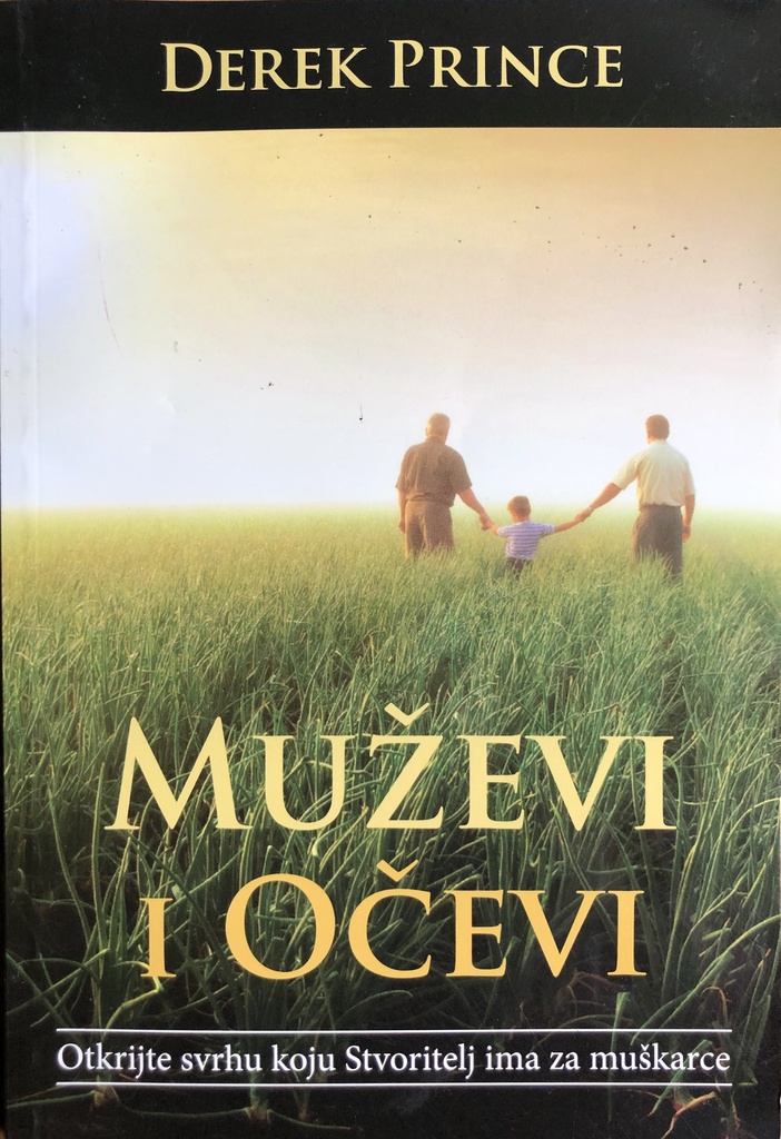 MUŽEVI I OČEVI