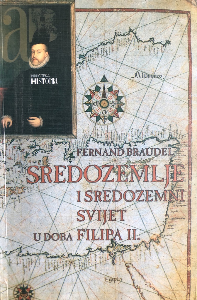 SREDOZEMLJE I SREDOZEMNI SVIJET U DOBA FILIPA II