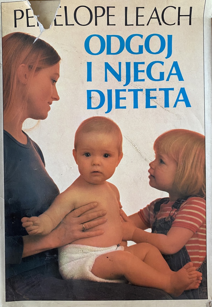 ODGOJ I NJEGA DJETETA