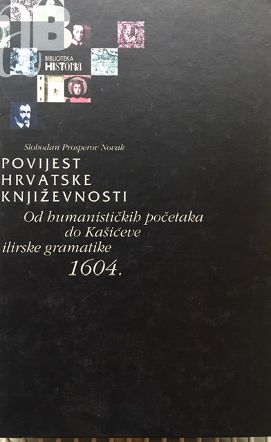 POVIJEST HRVATSKE KNJIŽEVNOSTI- OD HUMANISTIČKIH POČETAKA ...