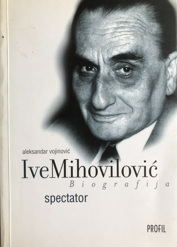 IVE MIHOVILOVIĆ - SPECTATOR