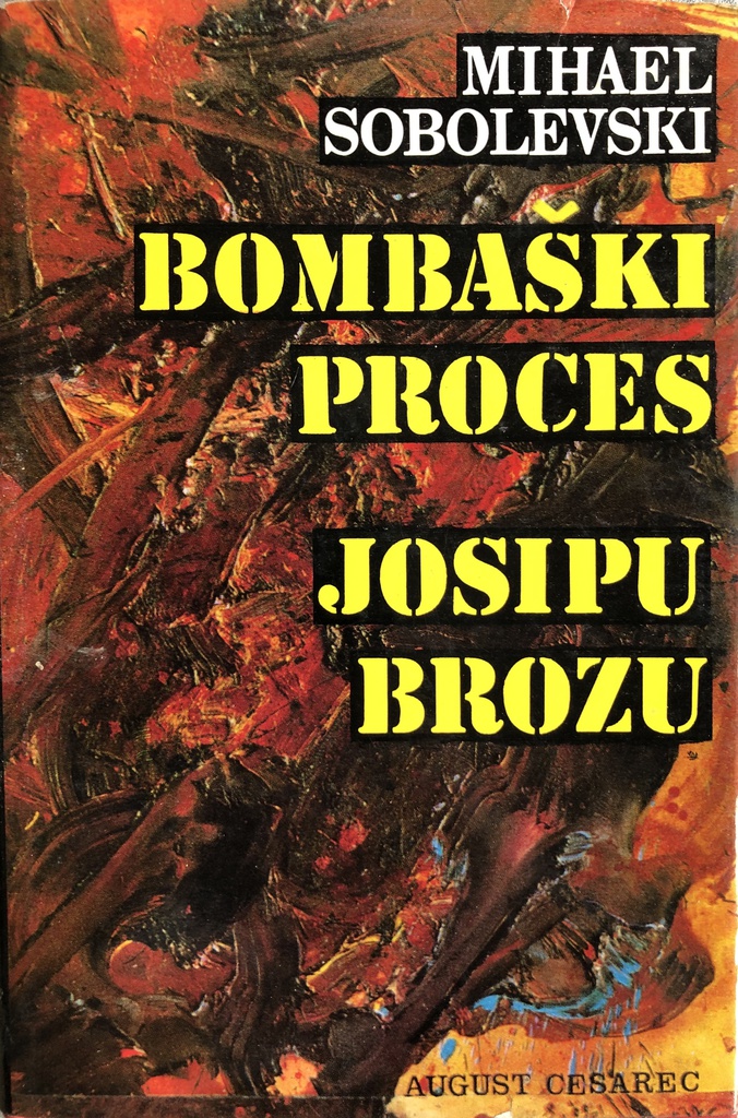 BOMBAŠKI PROCES JOSIPU BROZU