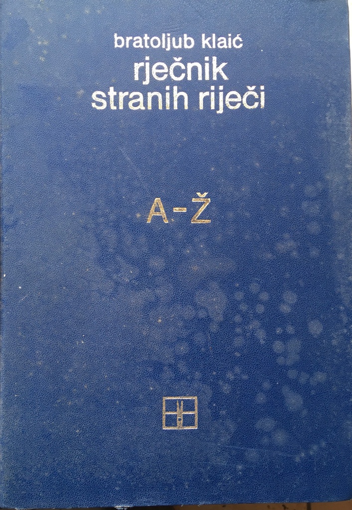 RJEČNIK STRANIH RIJEČI A-Ž